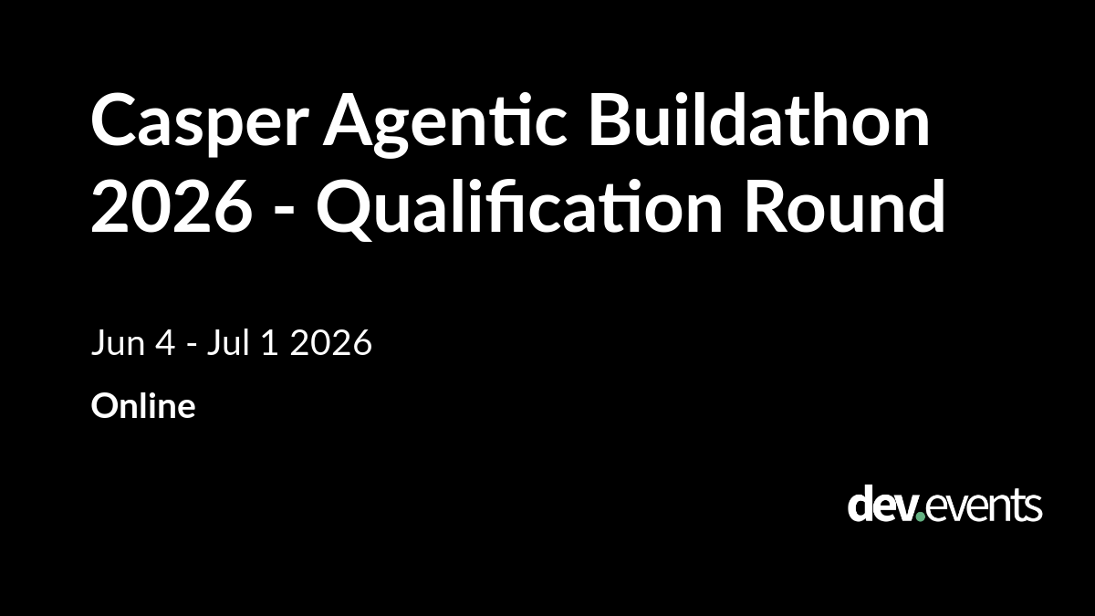 Casper Agentic Buildathon 2026 - Qualification Round