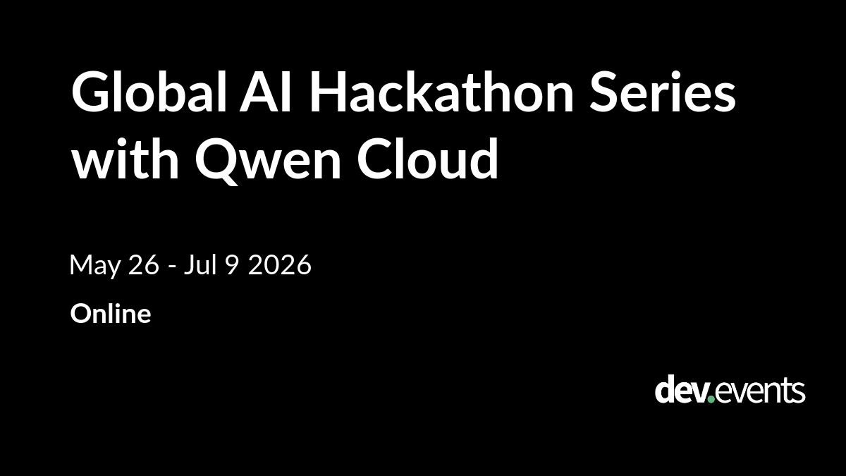 Global AI Hackathon Series with Qwen Cloud